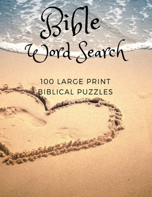 Bible Word Search: 100 Large Print Biblical Puzzles by Paulk, Kd