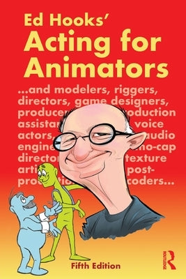 Acting for Animators by Hooks, Ed