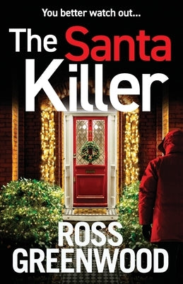 The Santa Killer by Greenwood, Ross