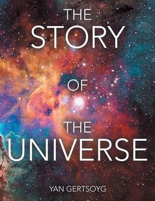 The Story of the Universe by Gertsoyg, Yan