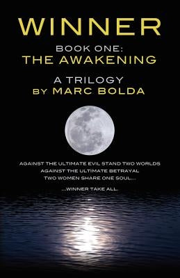 Winner - Book One: The Awakening by Bolda, Marc