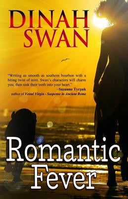 Romantic Fever by Swan, Dinah