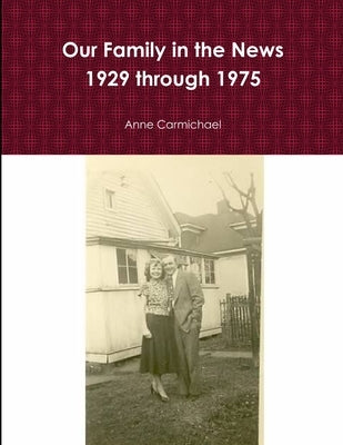 My Family in the News (Revised) by Carmichael, Anne
