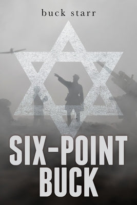Six-Point Buck by Starr, Buck