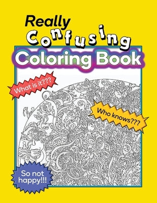 Really Confusing Coloring Book by Charlton, Matti