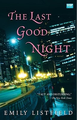 The Last Good Night by Listfield, Emily