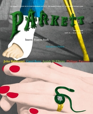 Parkett No. 86 John Baldessari, Carol Bove, Josiah McElheny, Philippe Parreno by Baldessari, John