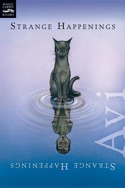 Strange Happenings by Avi