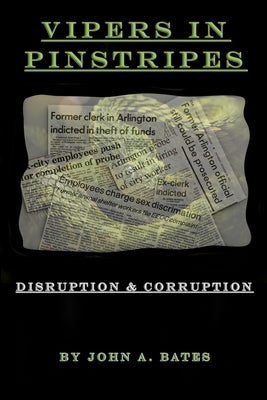 Vipers In Pinstripes: Disruption and Corruption by Publishing, Rascal