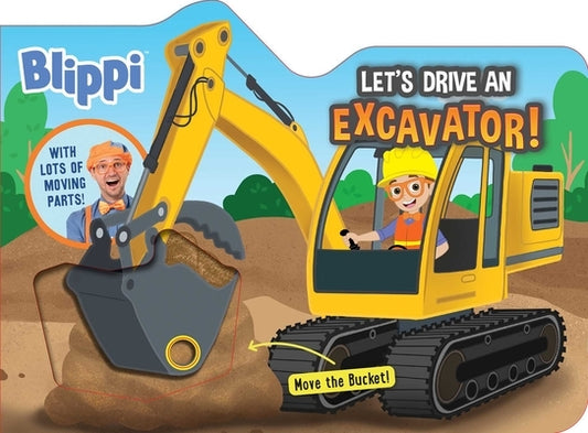 Blippi: Let's Drive an Excavator! by Editors of Studio Fun International