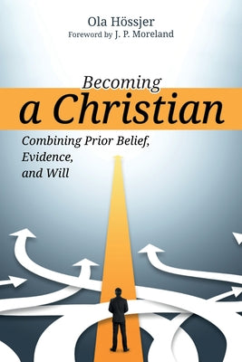 Becoming a Christian by Hossjer, Ola