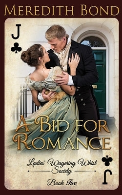 A Bid for Romance by Bond, Meredith