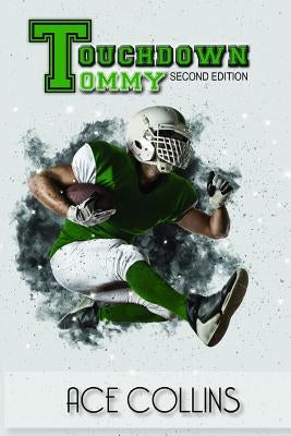 Touchdown Tommy by Collins, Ace