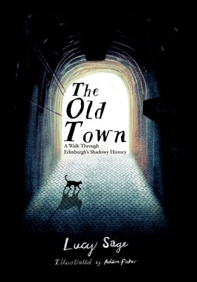 The Old Town by Sage, Lucy