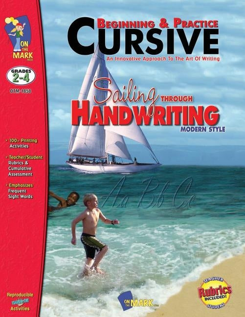 Beginning & Practice Cursive Modern Style Gr. 2-4 by On the Mark Press