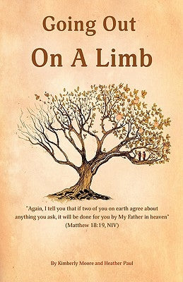 Going Out On A Limb by Moore, Kimberly
