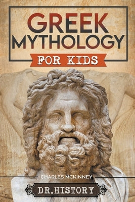 Greek Mythology for Kids by History