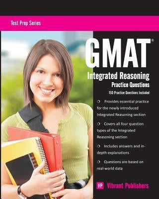 GMAT Integrated Reasoning Practice Questions by Publishers, Vibrant
