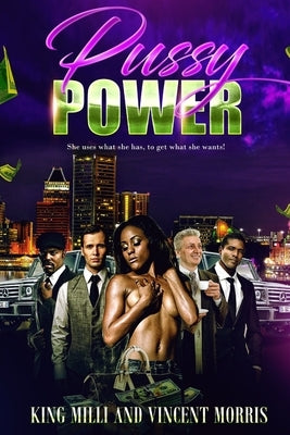 Pussy Power by MILLI, King