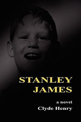 Stanley James by Henry, Clyde