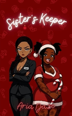 Sister's Keeper: A Group Project by Blackwell, David
