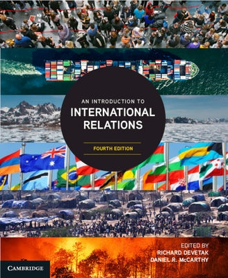 An Introduction to International Relations by Devetak, Richard