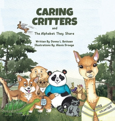 Caring Critters and the Alphabet They Share by Botteen, Donna L.