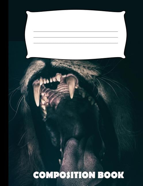 Composition Book: Lion Composition Notebook Wide Ruled by Publishing, Pinnacle Novelty