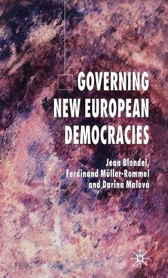 Governing New European Democracies by Blondel, J.