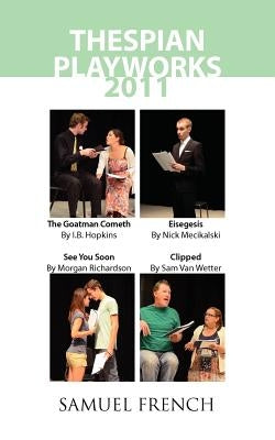 Thespian Playworks 2011 by B. Hopkins, I.