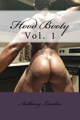 Hood Booty by London, Anthony