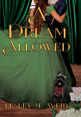 A Dream Allowed by Avery, Lesley M.