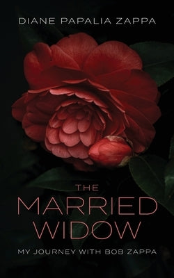 The Married Widow by Papalia Zappa, Diane