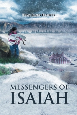 Messengers of Isaiah by Francis, Leon James