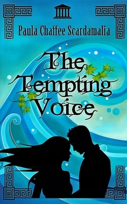 The Tempting Voice by Scardamalia, Paula Chaffee