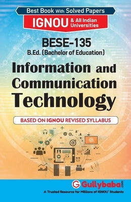 BESE-135 Information And Communication Technology by Panel, Gullybaba Com