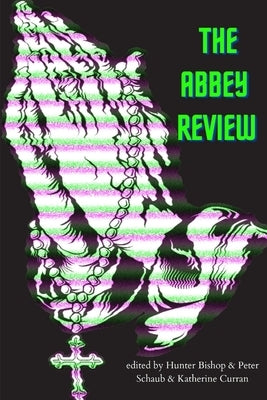 The Abbey Review: Issue #2 by Authors, Various