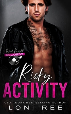 Risky Activity by Ree, Loni