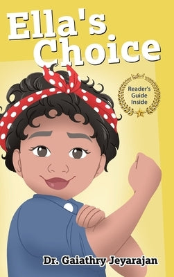 Ella's Choice by Jeyarajan, Gaiathry