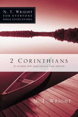 2 Corinthians by Wright, N. T.