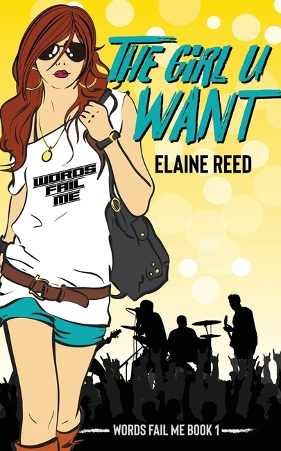 The Girl U Want by Reed, Elaine