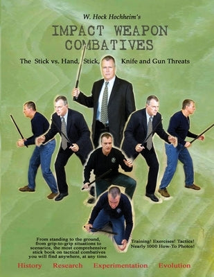 Impact Weapon Compatives 2nd Edition by Hochheim, Hock