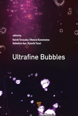 Ultrafine Bubbles by Terasaka, Koichi