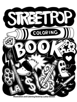 Streetpop Coloring Book by Brown, Luther