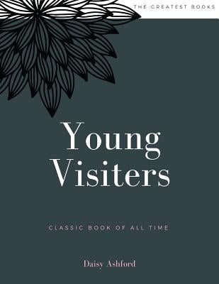Young Visiters by Ashford, Daisy