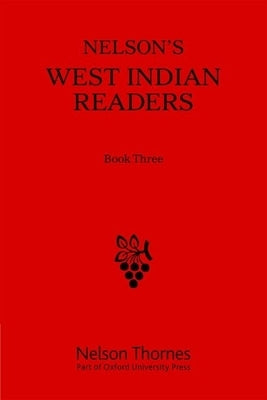 West Indian Reader Bk 3 by 