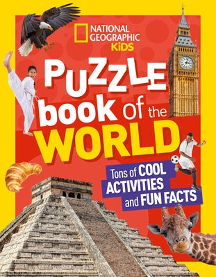 National Geographic Kids Puzzle Book of the World by National Geographic Kids