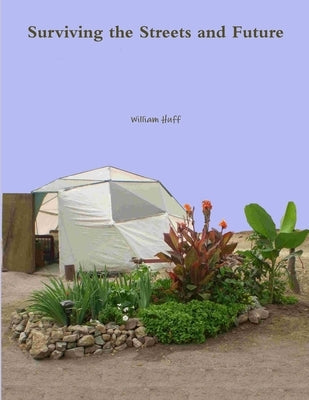 Surviving the Streets and Future by Huff, William
