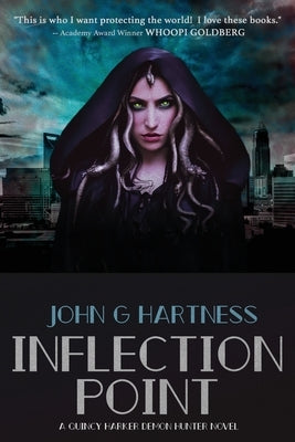 Inflection Point: A Quincy Harker, Demon Hunter Novel by Hartness, John G.