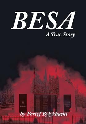 Besa: A True Story by Bylykbashi, Pertef